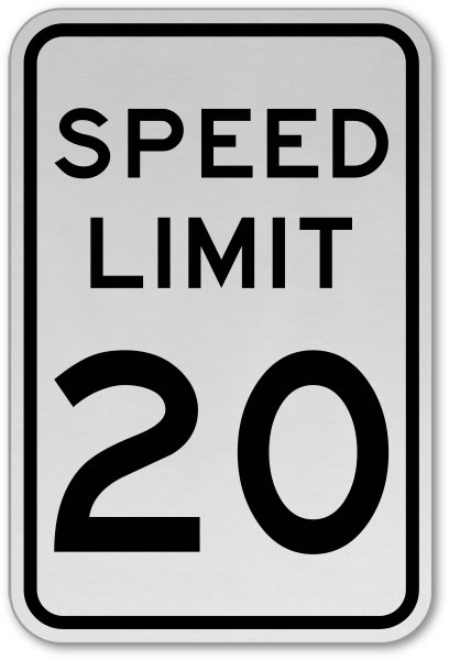 Speed Limit 20 MPH Sign