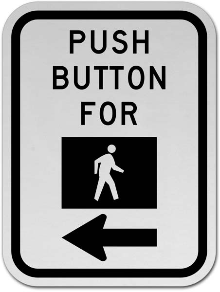 Push Button for Signal Sign