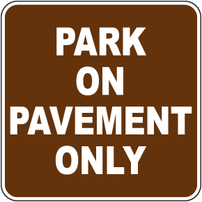 Park On Pavement Only Sign