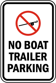 No Boat Trailer Parking Sign