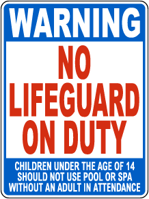 California Warning No Lifeguard On Duty Sign