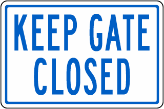 California Keep Gate Glosed Pool Sign