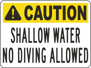 Arizona Shallow Water No Diving Sign
