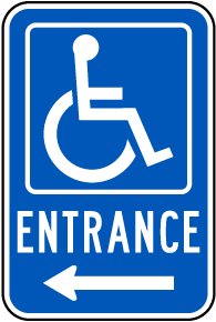Accessible Entrance Sign (Left Arrow)
