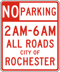 No Parking 2AM - 6AM All Roads City of Rochester Sign