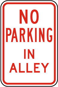No Parking In Alley Sign