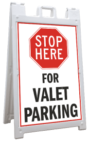 Stop Here for Valet Parking Sandwich Board Sign