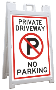 Private Driveway No Parking Sandwich Board Sign