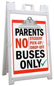 No Student Pick-Up/ Drop-Off Buses Only Floor Stand Sign
