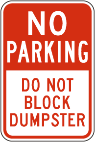 No Parking Do Not Block Dumpster Sign