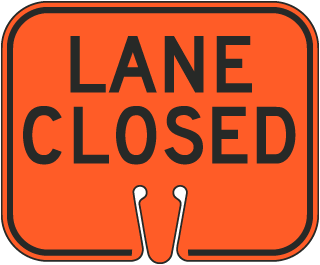 Lane Closed Cone Sign