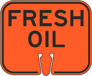 Fresh Oil Cone Sign