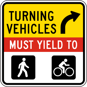 Turning Vehicles Must Yield Right Arrow Sign