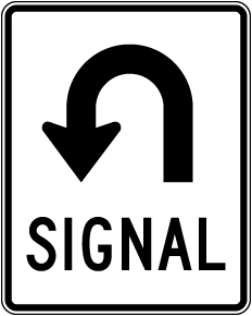 U-Turn Signal Sign