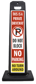 Private Driveway, Do Not Block Vertical Panel