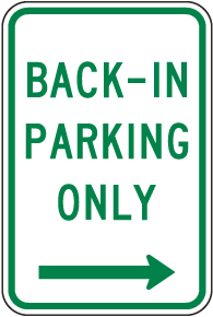 Back-in Parking Only Right Arrow Sign