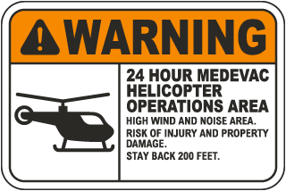 24 Hour MedEvac Hellicopter Operations Area Sign