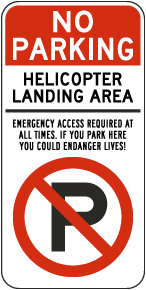 Helicopter Landing Area Emergency Access Required Sign