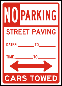 Temporary No Parking Street Paving Cars Towed Sign