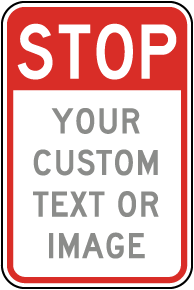 Stop Custom Sign