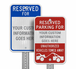 Personalized Reserved Parking Signs