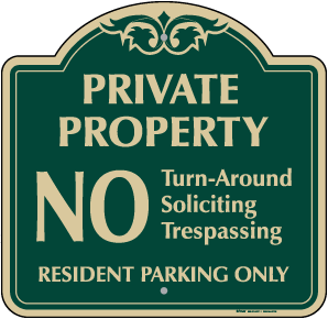No Turn-Around Soliciting Or Trespassing Sign
