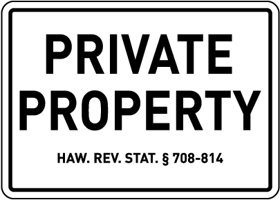 Hawaii Agricultural Land Private Property Sign