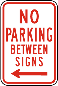 No Parking Between Signs Sign