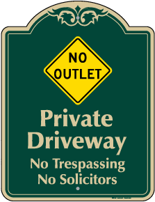 No Outlet Private Driveway Sign