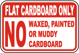 Flat Cardboard Only Sign