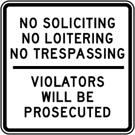 No Soliciting No Loitering Sign