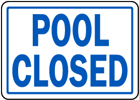 Indiana Pool Closed Sign