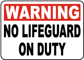 Connecticut No Lifeguard Sign