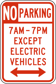 No Parking 7AM - 7 PM Except Electric Vehicle Sign