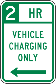 2 HR Vehicle Charging Only Sign (Left Arrow)
