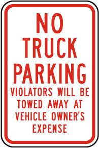 No Truck Parking Violators Towed Sign
