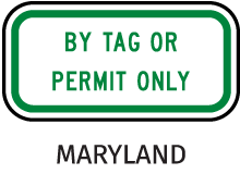 By Tag or Permit Only Sign