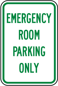 Emergency Room Parking Only Sign