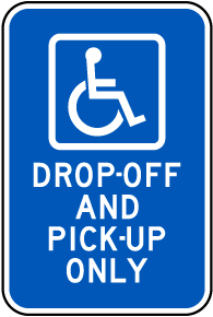 Accessible Drop-Off and Pick-Up Sign