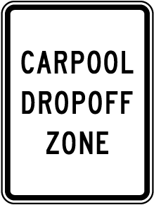Carpool Drop-Off Zone Sign