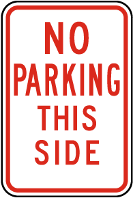 No Parking This Side Sign