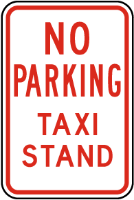 No Parking Taxi Stand Sign