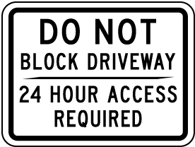24 Hour Access Required Sign