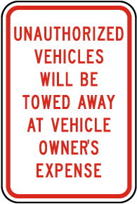 Unauthorized Vehicles Towed Sign