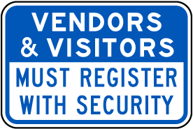 Vendors and Visitors Must Register Sign
