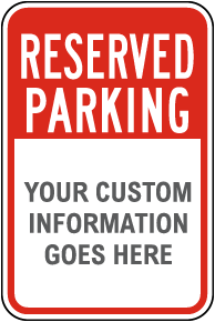 Custom Reserved Parking Signs with 46 Unique Templates