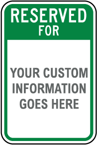 Custom Reserved For Sign