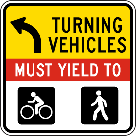 Turning Vehicles Must Yield Left Arrow Sign