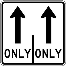 Intersection Lane Control Double Straight Only Sign