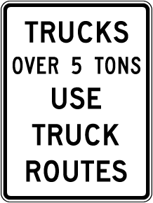 Trucks Over 5 Tons Use Truck Routes Sign